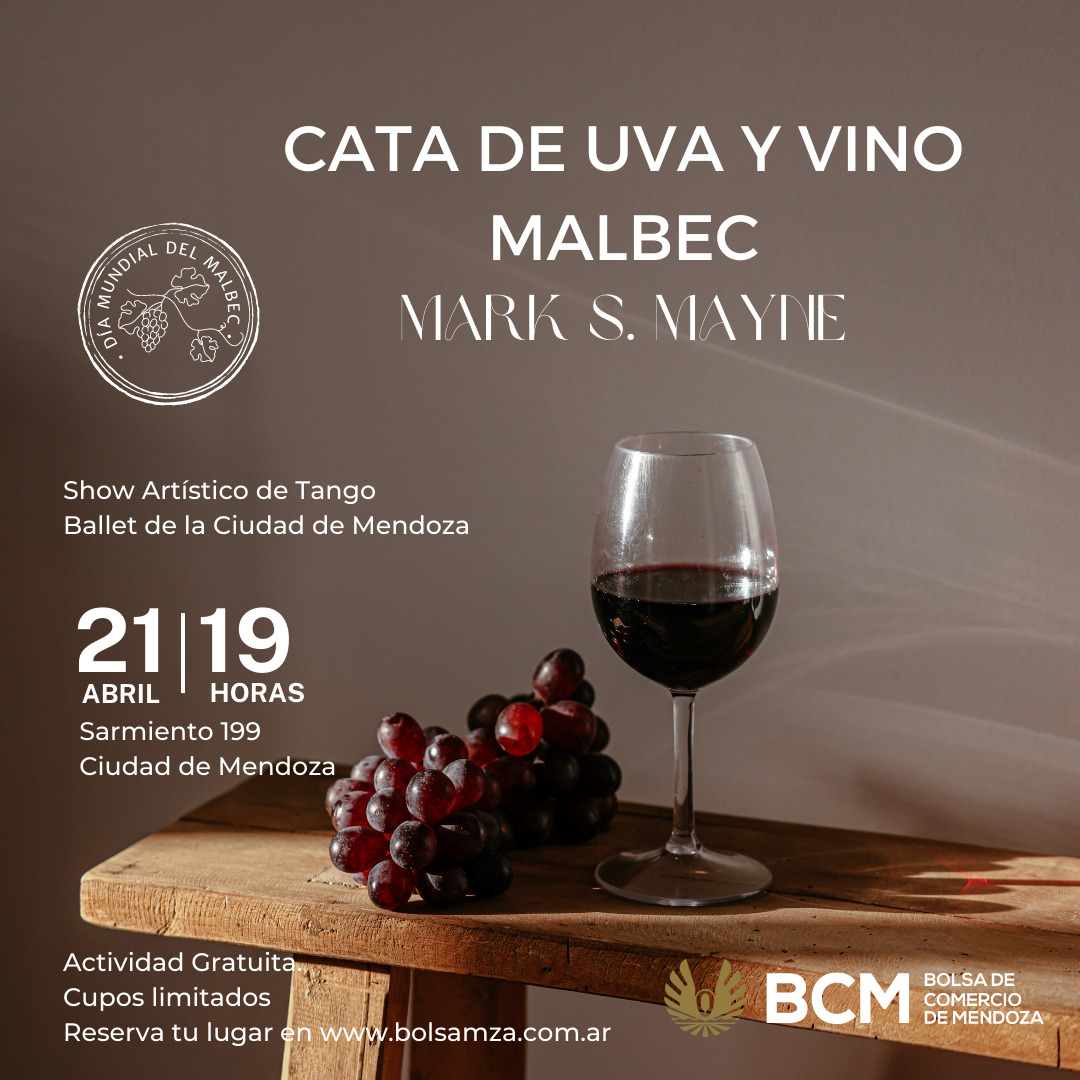Cata de uvas y vino para celebrar el Día Mundial del Malbec