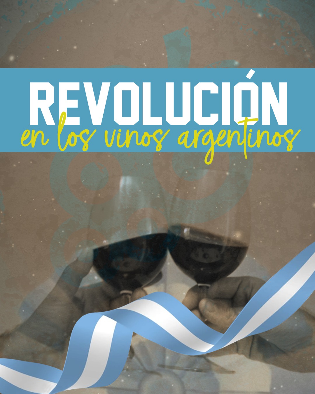 La revolución en los vinos argentinos
