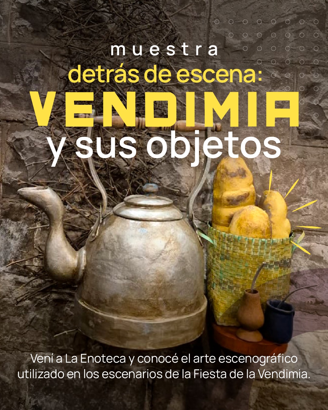 La Enoteca inaugura la muestra “Detrás de escena: la Vendimia y sus objetos”